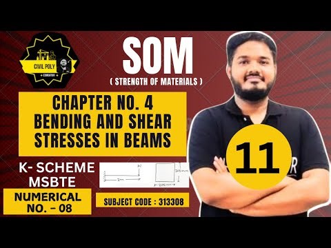 CH-4 BENDING AND SHEAR STRESSES IN BEAM| NUMERICAL-8| STRENGTH OF MATERIALS | SOM | 313308 | MSBTE |