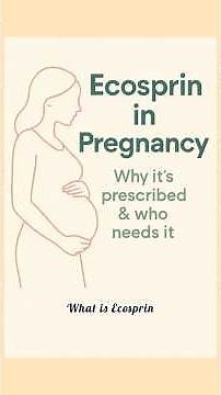 Ecosprin during pregnancy: Safe or Not? Simple explanation 👩‍⚕️