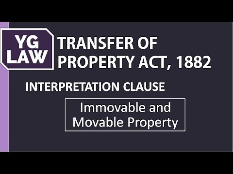 Section 3 - Movable and Immovable Property - Transfer of Property Act, 1882