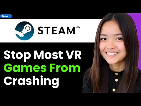 How To Stop Most Steam VR Games From Crashing 2026 (Step By Step)
