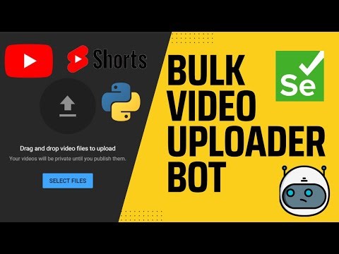 Bulk YouTube Video Uploader Using Python Bot
