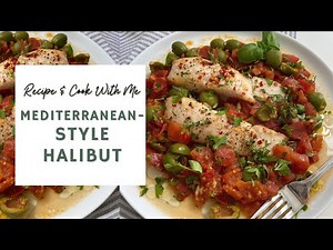 Mediterranean-Style Halibut 🐟🌶 | RECIPE + COOK WITH ME
