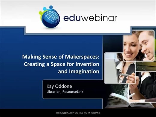 Making Sense of Makerspaces: Creating a space for invention and imagination