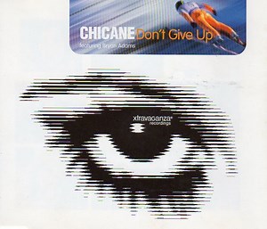 Chicane Featuring Bryan Adams - Don't Give Up
