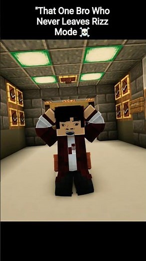 "That One Minecraft Bro Who Never Leaves Rizz Mode 😂☠️ #minecraft #memes