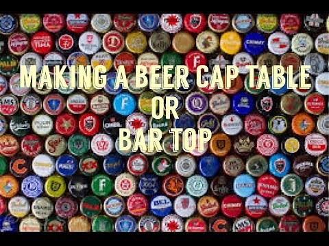 How To Make a beer cap table or bar top