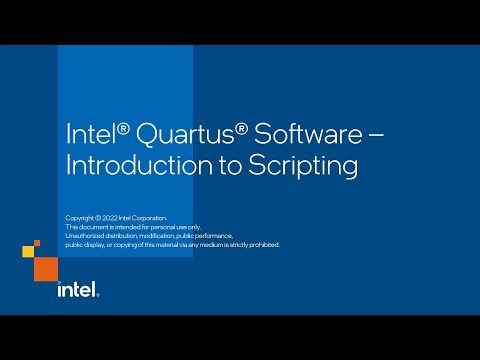 Intel® Quartus® Software – Introduction to Scripting - Part 6 of 6