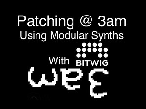 Patching @ 3am - Using Modular Synths With Bitwig Studio