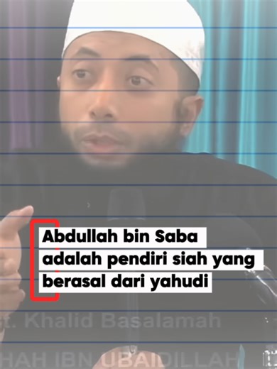 Abdullah bin Saba: Pendiri Syiah dalam Islam