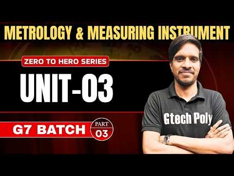 🔥Metrology & Measuring Instrument Part-03 | G7 Batch | ZERO to HERO SERIES