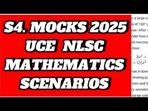 S4 Mathematics 2025. UCE Mock Examinations commenced