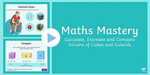 Year 6 Measurement Volume of Cubes and Cuboids Maths Mastery Activities PowerPoint