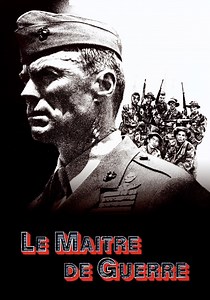 Regarder Le Maître de guerre en streaming complet