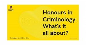 Honours in Criminology: What’s it all about? | UNSW Sydney