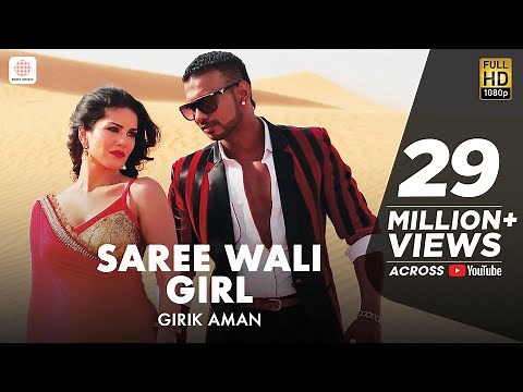 Sunny Leone - Saree Wali Girl | Girik Aman
