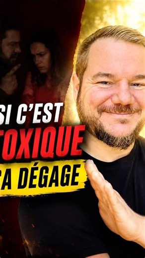 Si c’est toxique, ça dégage ￼