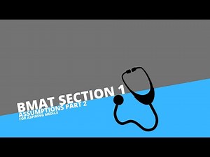 BMAT Assumptions- Part 2