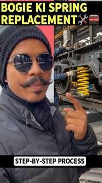 99 Train Bogie Spring Replacementट्रेन बोगी स्प्रिंग प्रतिस्थापन एलएचबी कोच रखरखाव प्रक्रिया#railway
