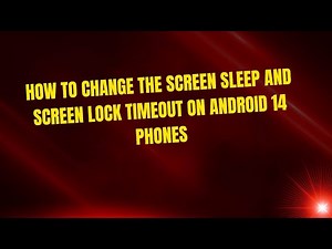 How to change the screen sleep and screen lock timeout on Android 14 phones