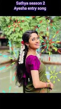 sathya season 2 ayesha entry song sathya serial zee Tamil