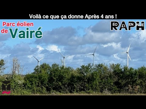 Je Revisite le Parc éolien de Vairé: Voilà ce que ça donne après 4 Ans ! (5 éoliennes Enercon E-48)