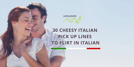 30 cheesy Italian pick up lines to flirt in Italian - Languages Alive