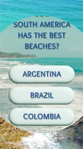 Which country in South America has the best beaches?