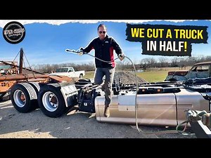 We cut a truck in HALF!