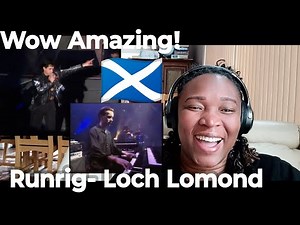 RUNRIG - Loch Lomond (Live In Balloch) Full Version / American Reaction