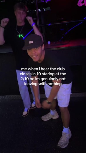 When the Club Closes in 10 & You're Not Leaving With Nothing