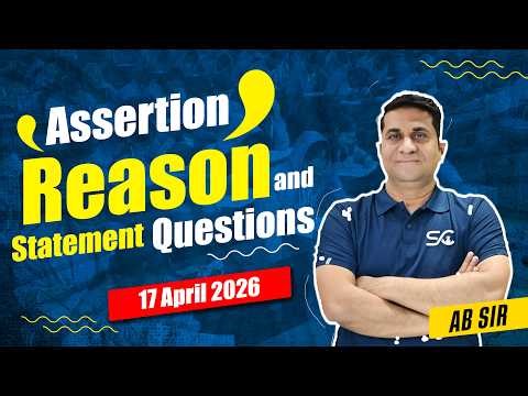 Assertion Reason and Statement Questions | with AB Sir | Sarvam Career Institute