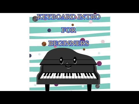 KEYBOARD Intro for Beginners l Keyboard Piano Basics l How to Play Keyboard from Scratch #keyboard