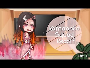 Kamaboko Squad react to Nezuko | Entertainment District Arc | No ships | Read Desc. |