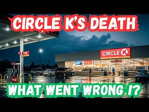 Circle K’s Downfall: Why America’s Second-Largest Convenience Store Chain Is Failing