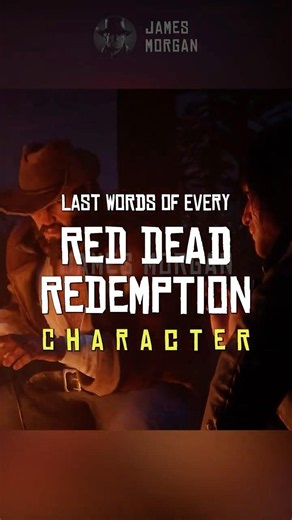 Every RDR Character's Last Words 🥀 [4K] | Red Dead Redemption #shorts #rdr2 #rdr