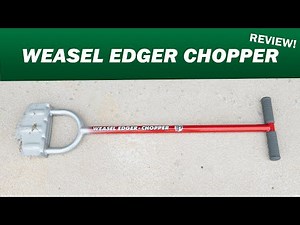 Garden Weasel Edger Chopper Review