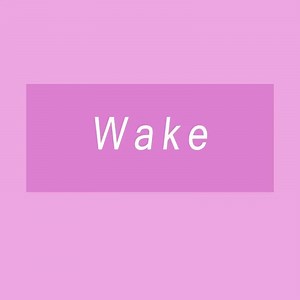 Wake - OAO: Song Lyrics, Music Videos & Concerts