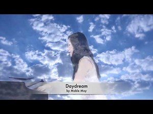 Daydream - an original piano composition by Mable May