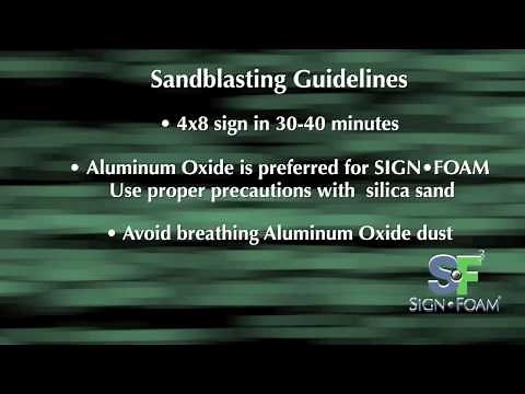 Sandblasting Guidelines - Sign·Foam Basics