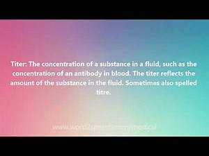 Titer - Medical Meaning and Pronunciation