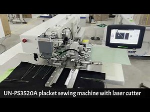 Automatic placket sewing machine with laser cutter