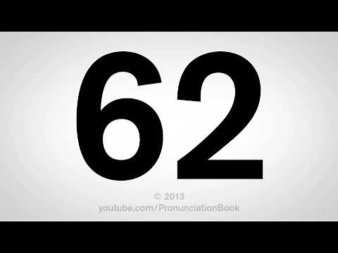 How to Pronounce 62