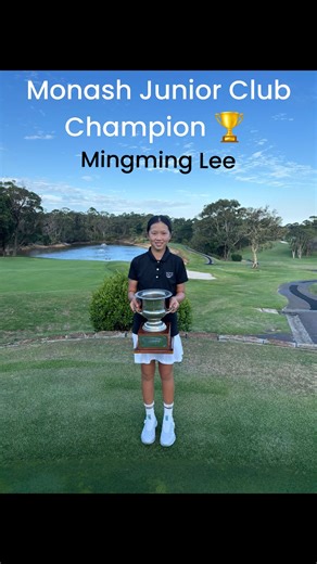 Congratulations Mingming on a fantastic victory, with a great score of 73 (-1) gross to take the trophy! 🏆 #superstar #MonashProud #juniorchampion | Monash Country Club