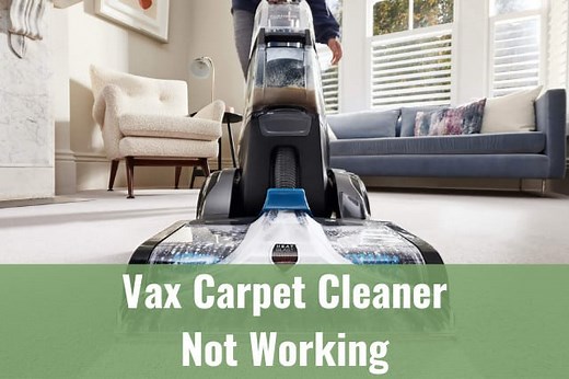 Vax Carpet Cleaner Not Working - Ready To DIY