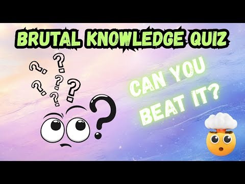 QUIZ: General Knowledge Part 2 🧠 BRUTAL Level | Can You Beat It?