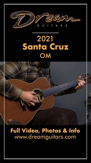 Dream Guitars - 2021 Santa Cruz OM, Tier 1 Brazilian Rosewood/Sinker Redwood #guitardemo