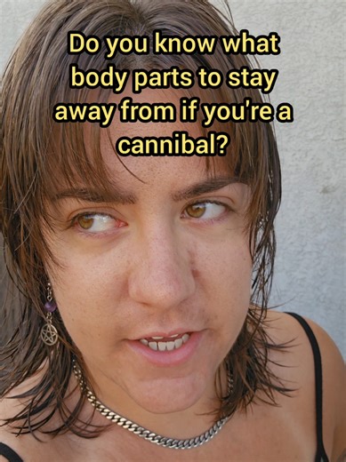 Body Parts Cannibals Avoid: Important Mukbang Insights