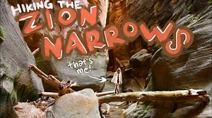 Hiking the Narrows in Zion - Unexpected turns!