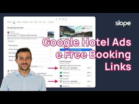 Google Hotel Ads e Free Booking Links, la mini GUIDA per hotel