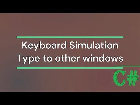 Visual Studio C# - How to simulate keyboard | Tutorial
